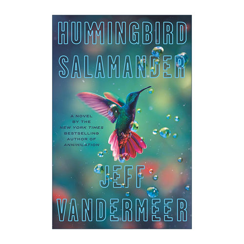 英文原版 Hummingbird Salamander 蜂鸟与螈 星云奖得主杰夫范德米尔 惊悚推理小说 英文版 进口英语原版书籍