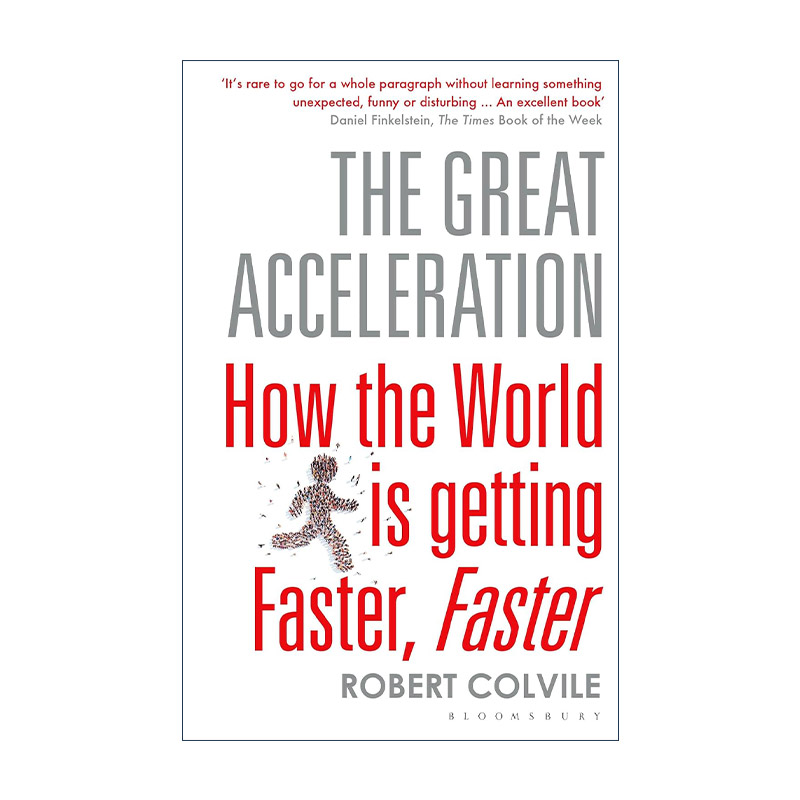 英文原版 The Great Acceleration 大加速 为什么我们的生活越来越快 罗伯特·科尔维尔 英文版 进口英语原版书籍