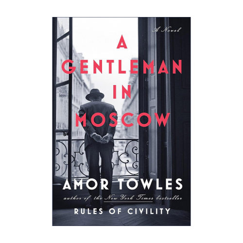 英文原版 A Gentleman in Moscow 莫斯科绅士 Amor Towles 精装 英文版 进口英语原版书籍