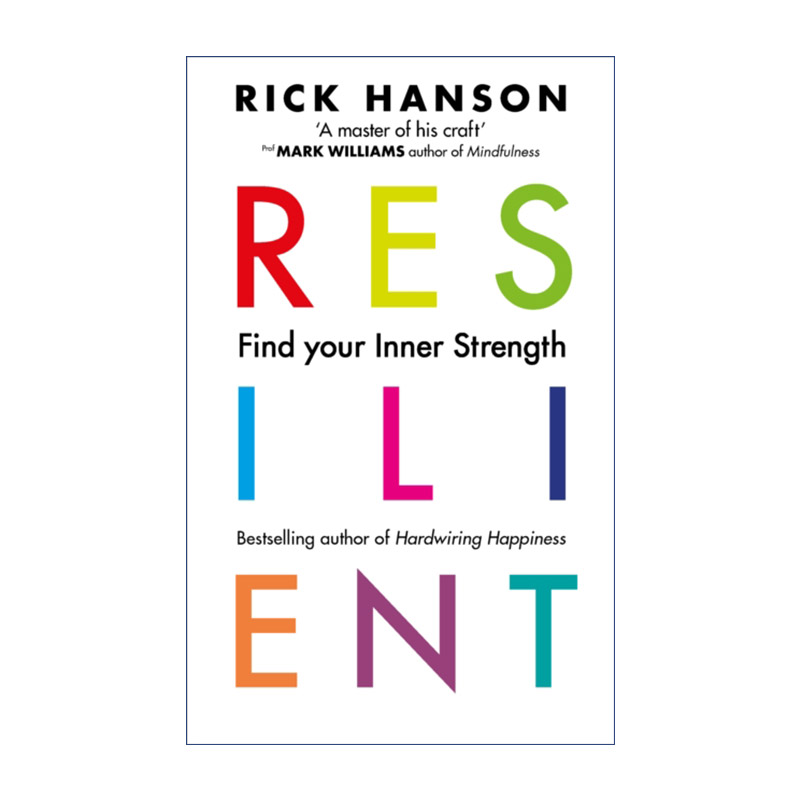 复原力  英文原版 Resilient 拥有任何挫折都打不倒的内在力量 里克·汉森 英文版 进口英语原版书籍