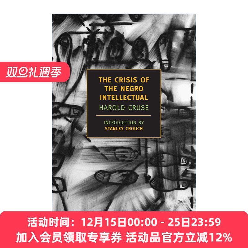 黑人知识分子的危机 英文原版 The Crisis of the Negro Intellectual Harold Cruse 英文版 进口英语原版书籍