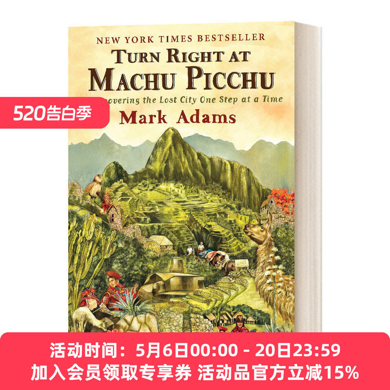 英文原版 Turn Right at Machu Picchu 在马丘比丘右转 一步一步重新发现失落的城市 英文版 进口英语原版书籍