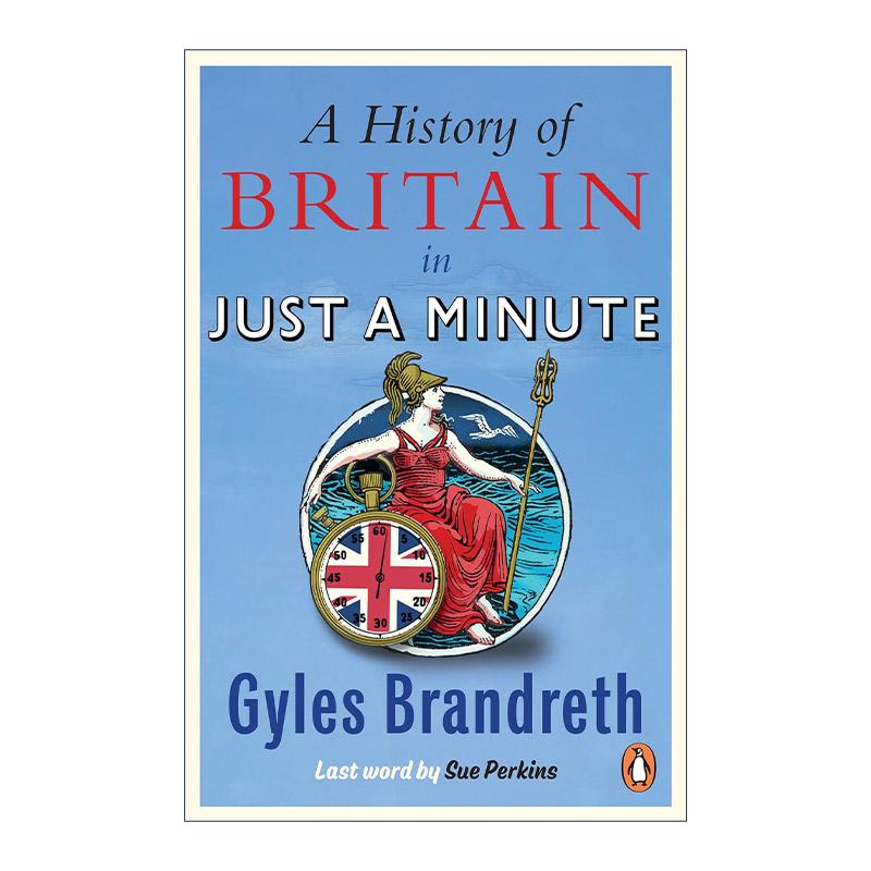 英文原版 A History of Britain in Just a Minute 一分钟读懂英国史 Gyles Brandreth 轻松历史读物 英文版 进口英语原版书籍