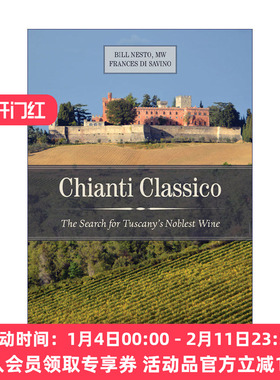 经典基安蒂 英文原版 Chianti Classico 寻找意大利托斯卡纳高贵的红葡萄酒 世界美食美酒图书大奖 精装 Bill Nesto 英文版 进口英