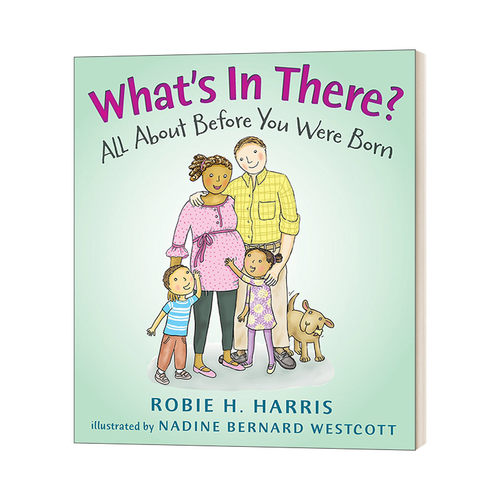 英文原版绘本 What's in There All About Before You Were Born 在那里是什么 关于你出生之前的一切 精装 英文版 进口英语书籍