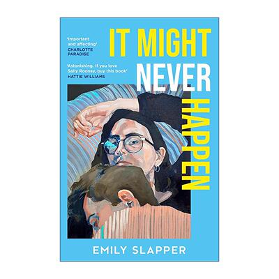 英文原版 It Might Never Happen 也许永远不懂去爱 Emily Slapper当代情感小说 人际关系 心理健康 英文版 进口英语原版书籍