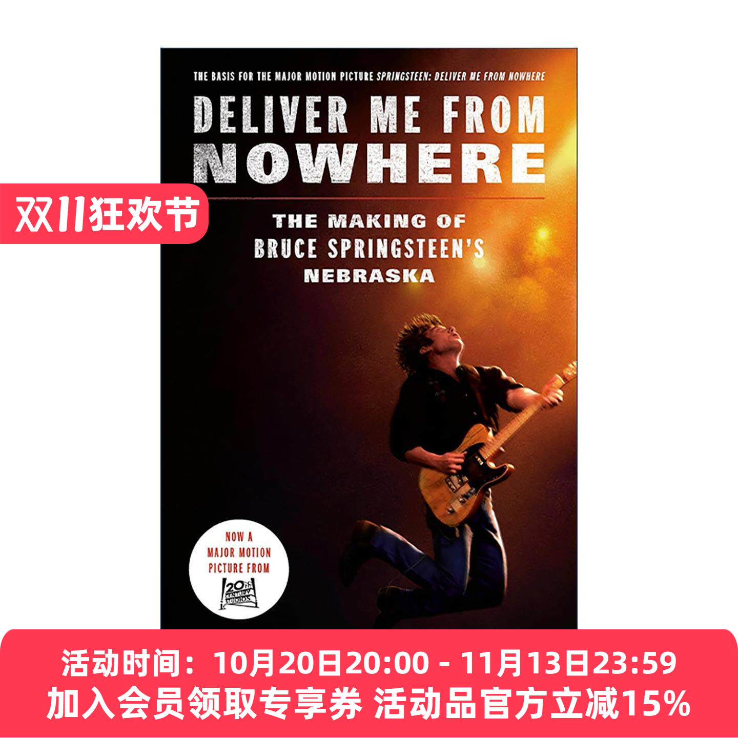 英文原版 Deliver Me from Nowhere 无处释放我 布鲁斯·斯普林斯汀Nebraska内布拉斯加的创作 摇滚音乐 传记 进口英语原版书籍