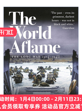 英文原版 The World Aflame 烽火世界 漫长的战争1914—1945 丹·琼斯 英文版 进口英语原版书籍