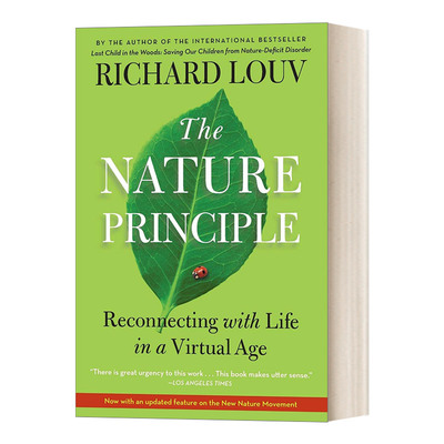 自然法则 英文原版 The Nature Principle 虚拟时代 重拾生活 Reconnecting with Life in a Virtual Age 英文版 进口英语书籍