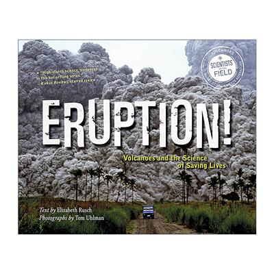 英文原版 Eruption! 火山喷发 拯救生命的科学 纪实科普系列 美国图书馆协会推荐童书 英文版 进口英语原版书籍