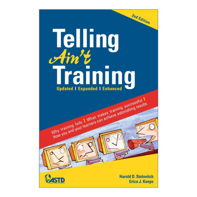 交互式培训 英文原版 Telling Ain't Training 2nd edition 让学习过程变得积极愉悦的成人培训新方法第二版 英文版 进口英语书籍