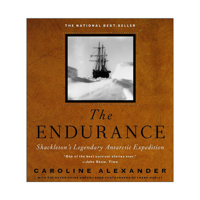 英文原版 The Endurance 坚忍号 沙克尔顿的传奇南极远征 同名电影原著 精装 Caroline Alexander 英文版 进口英语原版书籍