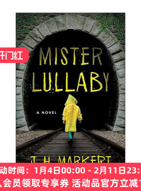英文原版 Mister Lullaby 摇篮曲先生 惊悚恐怖小说  J. H. Markert 英文版 进口英语原版书籍