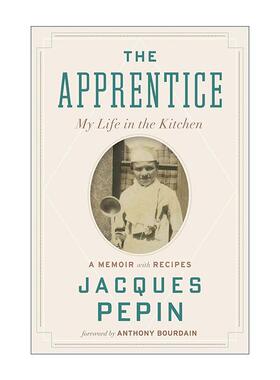英文原版 The Apprentice 学徒 我的厨房生活 世界名厨雅克·贝潘传记 英文版 进口英语原版书籍