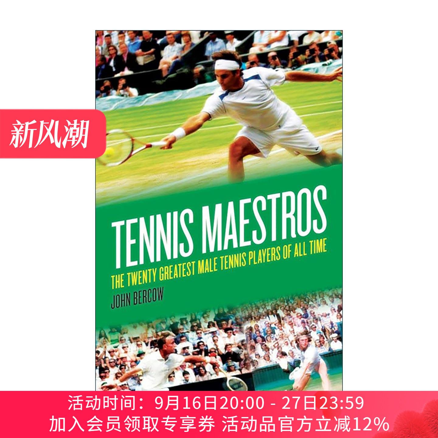 英文原版 Tennis Maestros 网球大师 史上伟大的二十位男子网球选手 精装 英文版 进口英语原版书籍