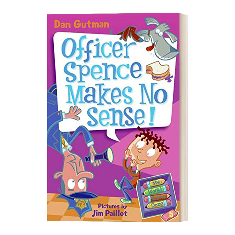 英文原版 My Weird School Daze 5 Officer Spence Makes No Sense!疯狂学校第二季5经典初级桥梁章节书英文版进口英语原版书