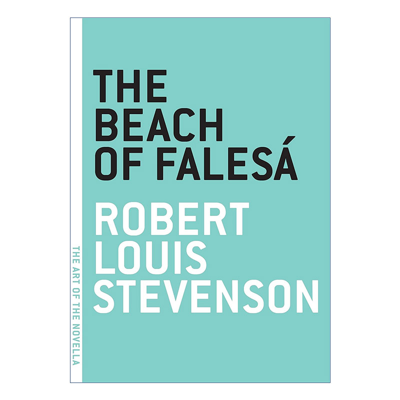 费利沙海滩 英文原版 The Beach of Falesa Art the Novella 浪漫冒险小说 Robert Louis Stevenson英文版 进口英语原版书籍