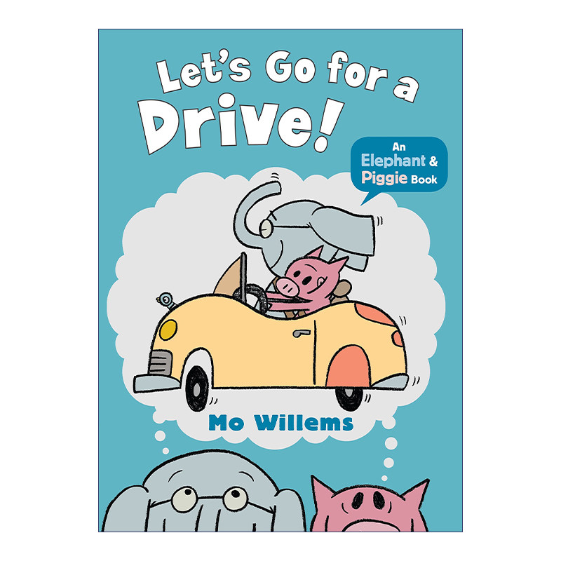 我们去兜风 英文原版绘本 Let's Go for a Drive Elephant and Piggie 小猪小象系列 英文版 进口英语原版书籍