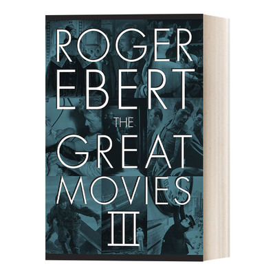英文原版 The Great Movies III 伟大的电影3 电影艺术 历史 Roger Ebert 英文版 进口英语原版书籍