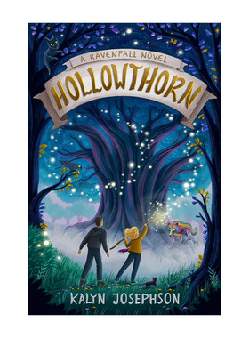 空心刺  英文原版 Hollowthorn 儿童奇幻小说 Kalyn Josephson 精装 英文版 进口英语原版书籍