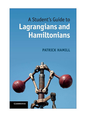 英文原版 A Student's Guide to Lagrangians and Hamiltonians 剑桥学生指南系列 拉格朗日及汉密尔敦系统 进口英语原版书籍