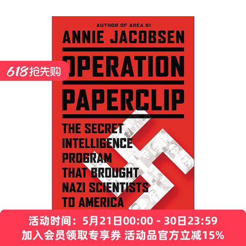 英文原版 Operation Paperclip 回形针行动 “二战”后期美国招揽纳粹科学家的绝密计划 英文版 进口英语原版书籍