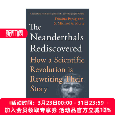 英文原版 The Neanderthals Rediscovered 尼安德特人重新发现 历史考古文化 英文版 进口英语原版书籍