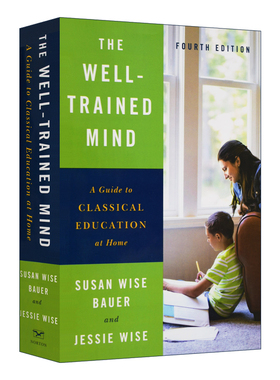 英文原版 The Well-Trained Mind 训练有素的头脑 父母家庭教育指南 第四版 精装 英文版 进口英语原版书籍