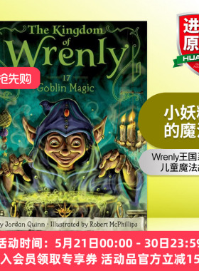 英文原版 Goblin Magic 小妖精的魔法 Wrenly王国系列17 儿童魔法故事 英文版 进口英语原版书籍