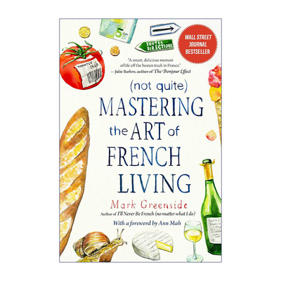 掌握法国的生活艺术  英文原版 Not Quite Mastering the Art of French Living 英文版 进口英语原版书籍