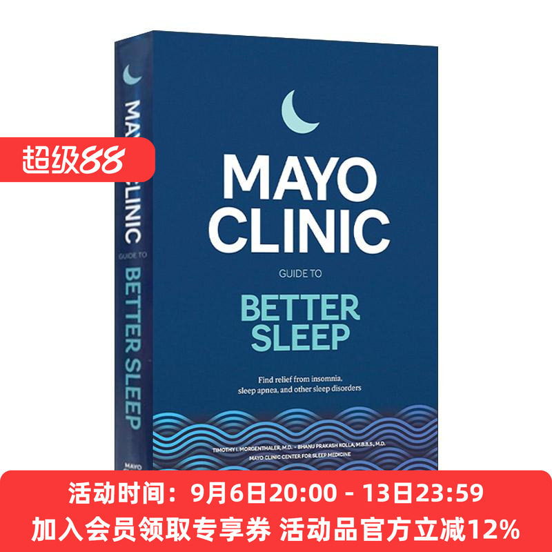 英文原版 Mayo Clinic Guide to Better Sleep 梅奥诊所良好睡眠指南 缓解失眠 睡眠呼吸暂停综合征及其他睡眠障碍 精装 英文版