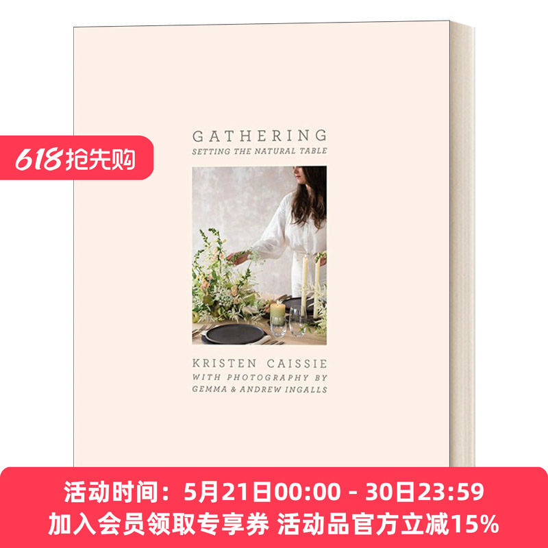 英文原版 Gathering 创意餐桌布置与设计 收集展示所有季节的创意桌面想法与风格 聚会的自然风格餐桌 精装 英文版 进口书籍