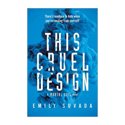 英文原版 This Cruel Design 尘世纠缠2 Emily Suvada 青少年科幻小说 英文版 进口英语原版书籍