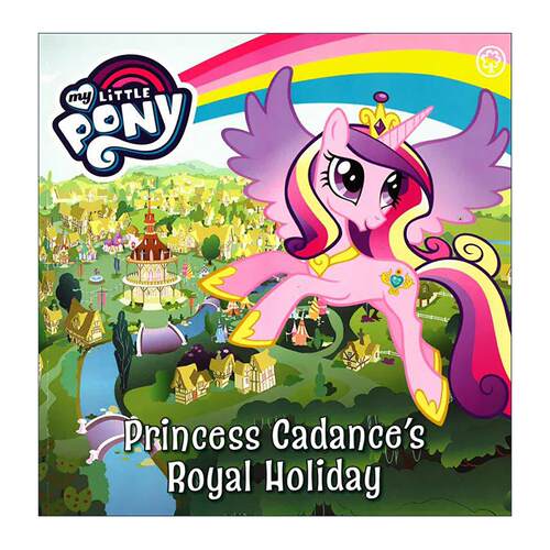 英文原版 My Little Pony Princess Cadence's Royal Holiday 小马宝莉系列绘本 音韵公主与皇家之旅 英文版 进口英语原版书籍