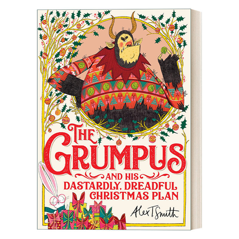格朗姆普斯 英文原版 The Grumpus 精装圣诞绘本 英国插画师亚历克斯?T.史密斯 英文版 进口英语原版书籍
