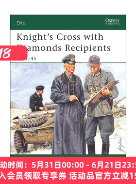 英文原版 Knight's Cross with Diamonds Recipients 钻石骑士十字勋章获得者 军事精锐系列 英文版 进口英语原版书籍