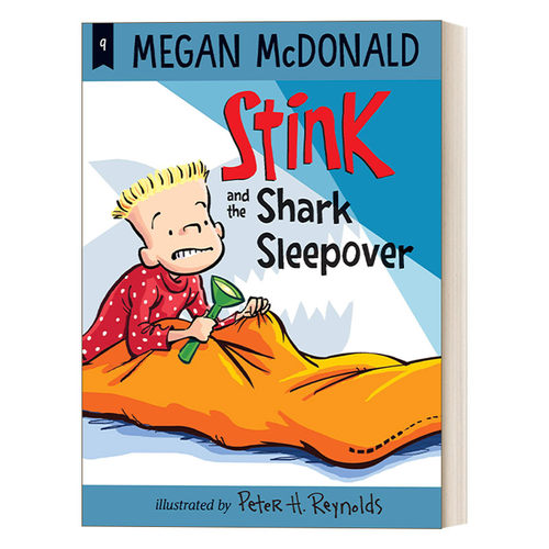 英文原版 Stink and the Shark Sleepover 臭小子斯汀克系列09 斯汀克和和鲨鱼睡衣 儿童中级读物 章节桥梁书 英文版 进口英语书籍