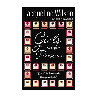 英文原版 Girls Under Pressure 焦虑的女孩们 杰奎琳·威尔逊青少年小说 亚马逊教师推荐 英文版 进口英语原版书籍