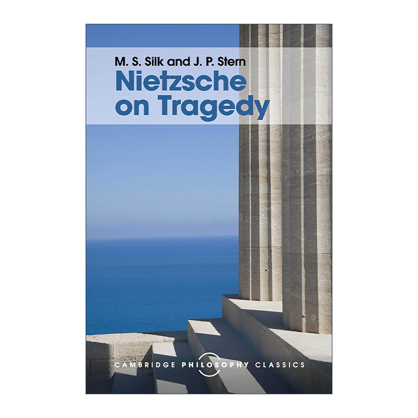 英文原版 Nietzsche on Tragedy 尼采论悲剧 剑桥哲学经典系列 悲剧的诞生研究专著 英文版 进口英语原版书籍