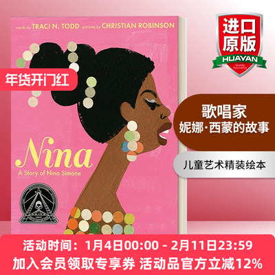 英文原版 Nina A Story of Nina Simone 歌唱家妮娜 西蒙的故事 儿童艺术精装绘本 2022科丽塔 斯科特 金图书奖 英文版 进口书