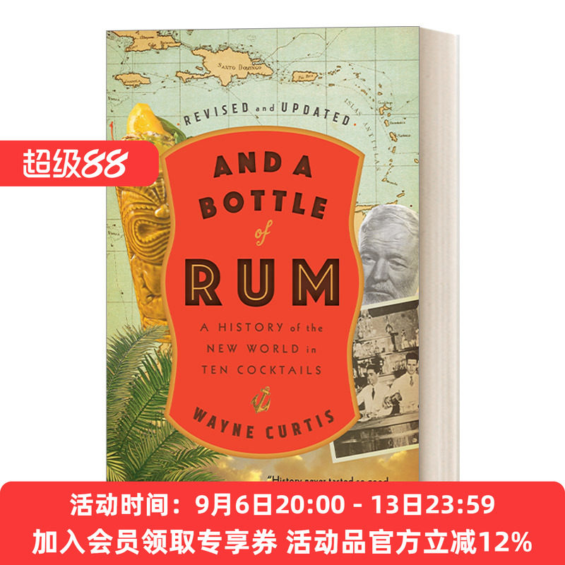 英文原版 And a Bottle of Rum Revised and Updated 来一杯朗姆酒 修订更新版 十杯鸡尾酒里的新世界历史 Wayne Curtis 英文版