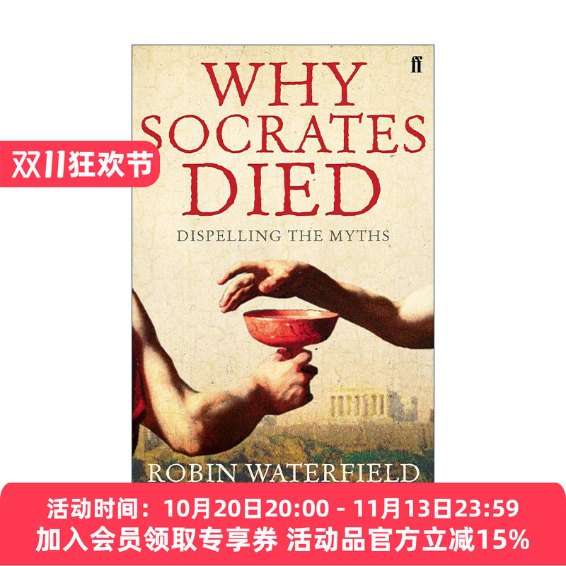 英文原版 Why Socrates Died 苏格拉底是怎么死的 揭开苏格拉底的审判之谜 罗宾·沃特菲尔德 英文版 进口英语原版书籍