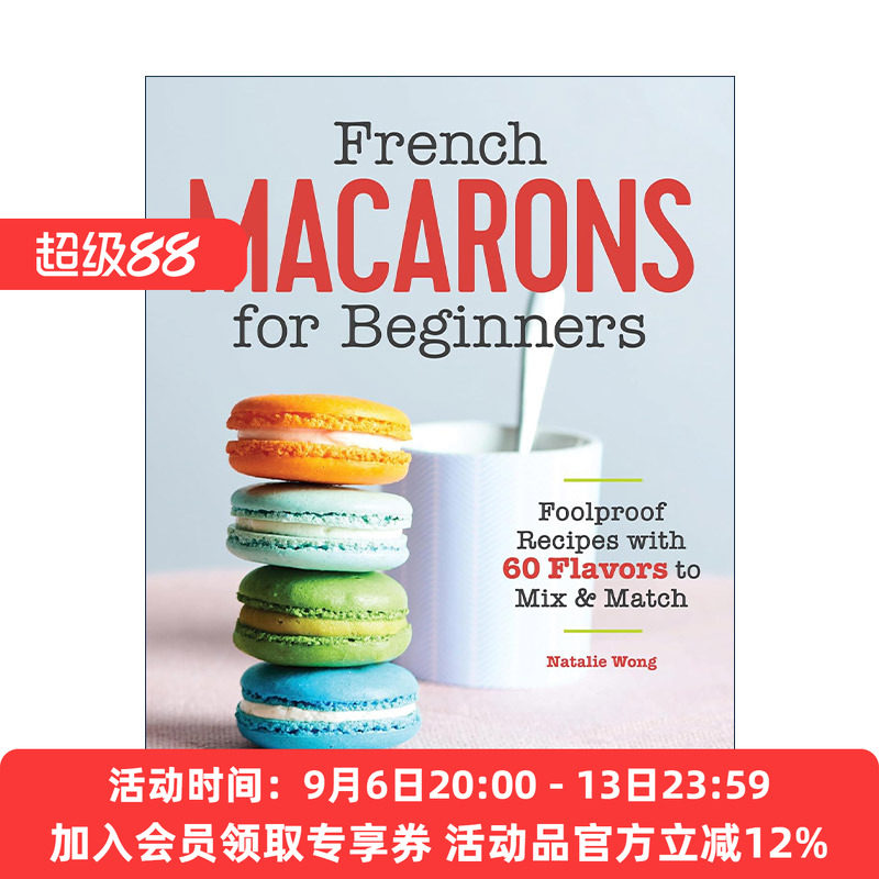 英文原版 French Macarons for Beginners 法式马卡龙初学者指南 甜点简单食谱 Natalie Wong 英文版 进口英语原版书籍