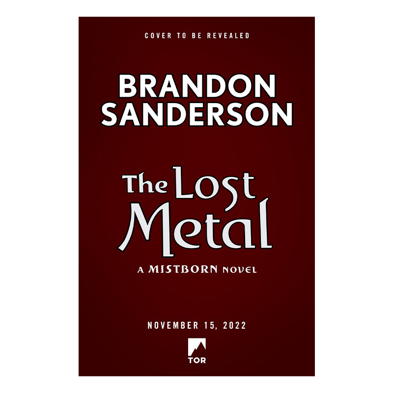 英文原版 The Lost Metal  A Mistborn Novel 迷雾之子第二纪元4 失落金属 英文版 进口英语原版书籍