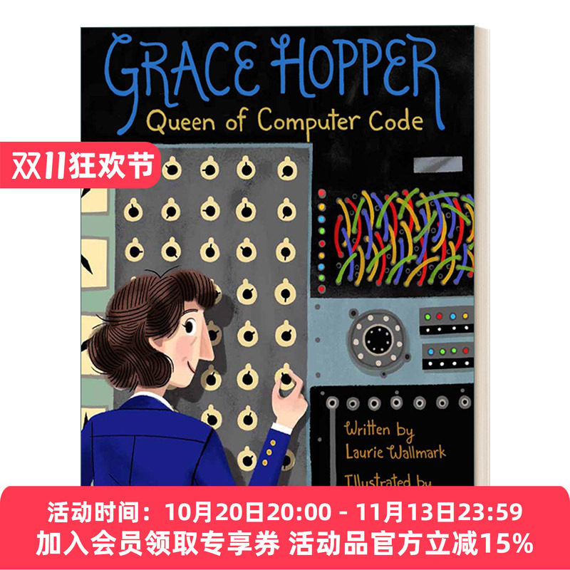 英文原版绘本 Grace Hopper 改变世界的女科学家 格蕾丝赫柏 计算机语言女王 Bug的发明者 STEM绘本 英文版 进口英语原版书籍