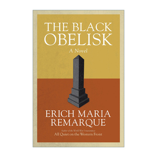 黑色方尖碑 英文原版小说 The Black Obelisk 雷马克Erich Maria Remarque 英文版 进口英语原版书籍