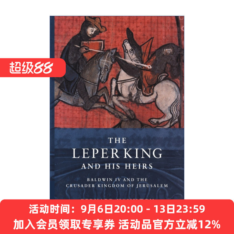 麻风王和他的继承者  英文原版 The Leper King and his Heirs 耶路撒冷鲍德温四世传记 英文版 进口英语原版书籍