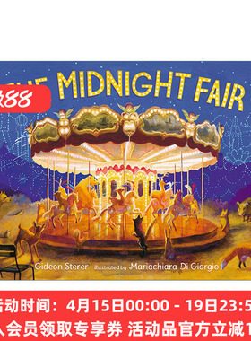 午夜游乐园  英文原版 The Midnight Fair 儿童精装艺术绘本 睡前奇幻故事 Gideon Sterer 英文版 进口英语原版书籍