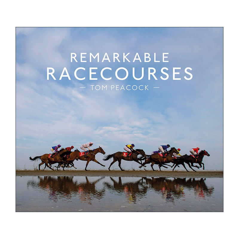 英文原版 Remarkable Racecourses 赛马场图解指南 精装 英文版 进口英语原版书籍