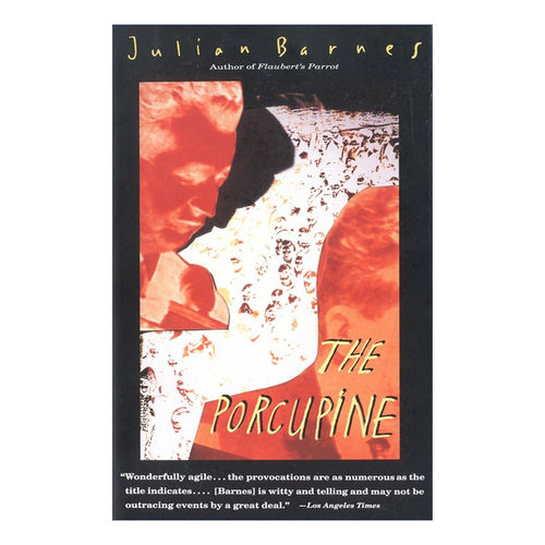 英文原版 The Porcupine Vintage International 豪猪 布克奖得主Julian Barnes 英文版 进口英语原版书籍